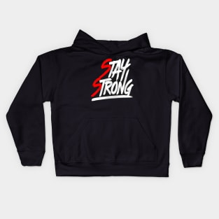 Stay Strong Kids Hoodie